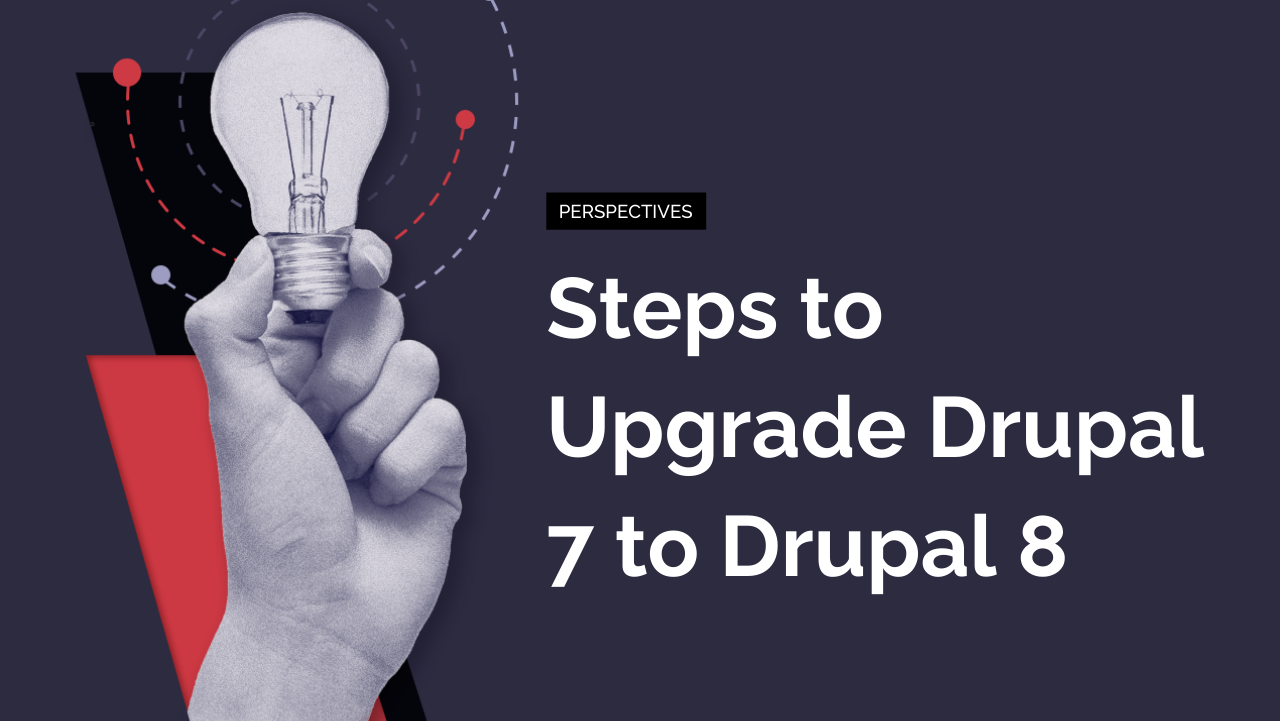 Steps to Upgrade Drupal 7 to Drupal 8