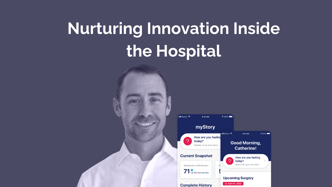 How to Nurture Innovation Inside Hospitals