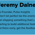 Jeremy Dalnes; Co-founder, Pulse Insights; 