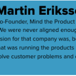 Martin Eriksson; Co-Founder, Mind the Product; 